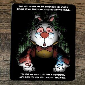 Mouse Pad Red Pill Blue Pill White Rabbit Alice in‎ Wonderland Hole Matrix Quote